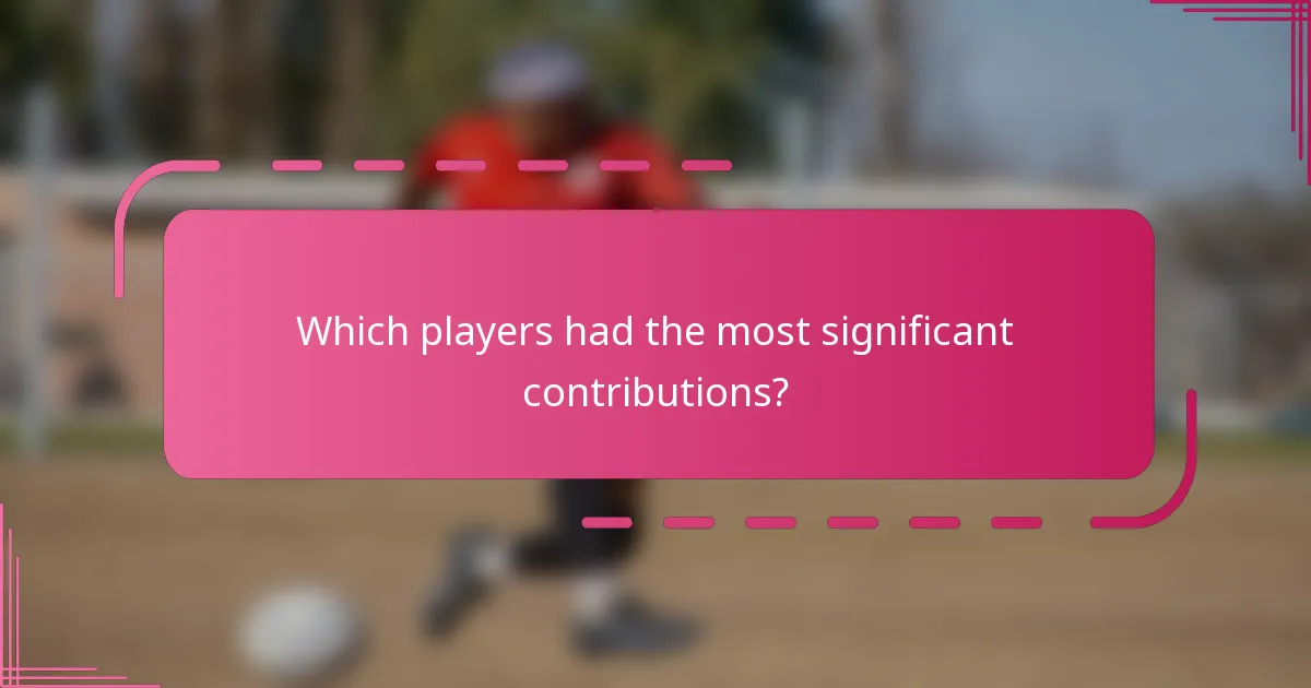 Which players had the most significant contributions?