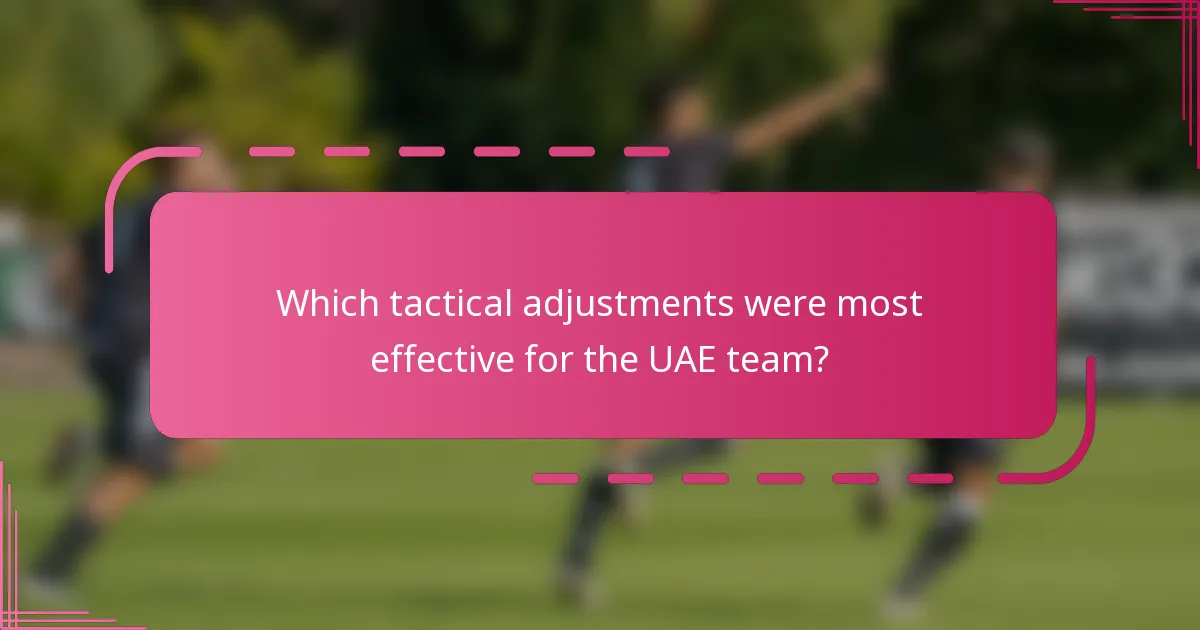 Which tactical adjustments were most effective for the UAE team?